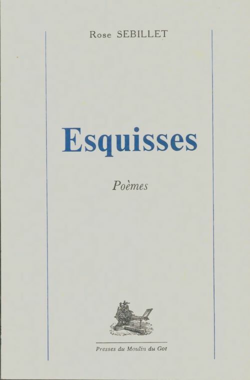 Livrenpoche : Esquisses - Rose Sebillet - Livre