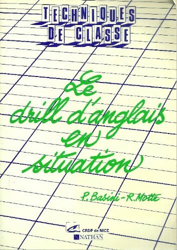 Livrenpoche : Le drill d'anglais en situation - P Basini - Livre