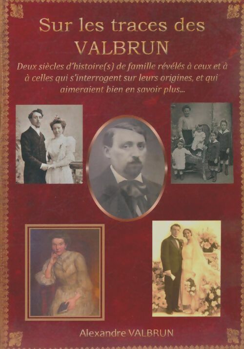 Livrenpoche : Sur les traces de Valbrun - Alexandre Valbrun - Livre