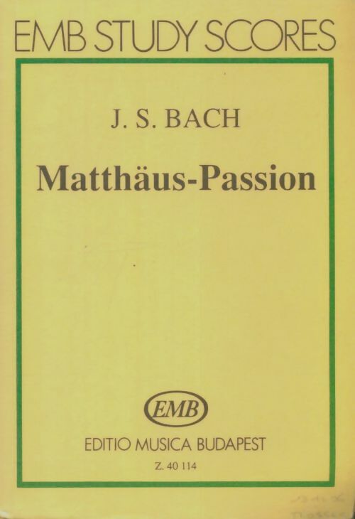 Livrenpoche : J.S Bach : Matthäus-Passion - Jean-Sébastien Bach - Livre