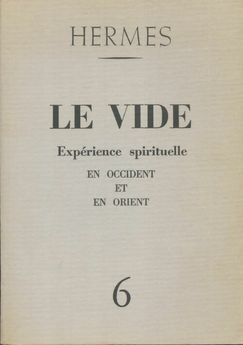 Livrenpoche : Hermes n°6 : Le vide - Collectif - Livre
