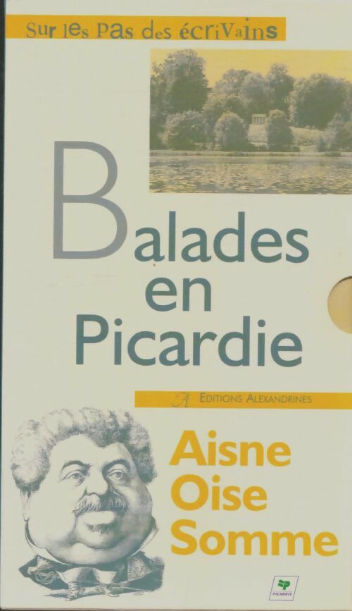 Livrenpoche : Balades en Picardie sur les pas des écrivains - Marie-Noëlle Craissati - Livre