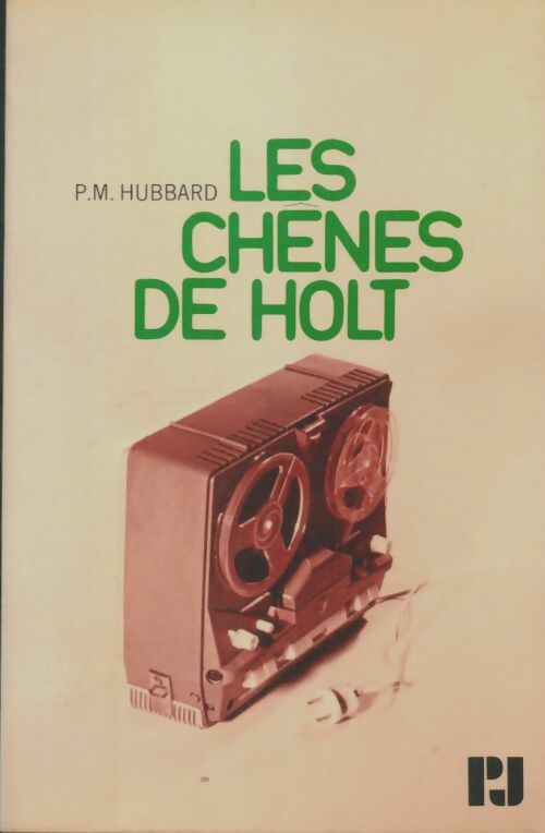 Livrenpoche : Les chênes de Holt - P.M Hubbard - Livre