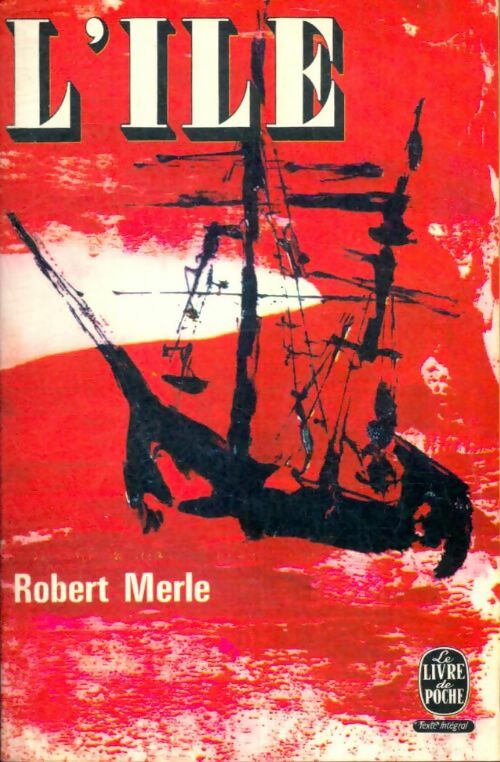 Livrenpoche : L'île - Robert Merle - Livre