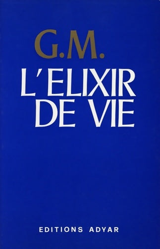 Livrenpoche : L'élixir de vie - Godolphin Mitford - Livre