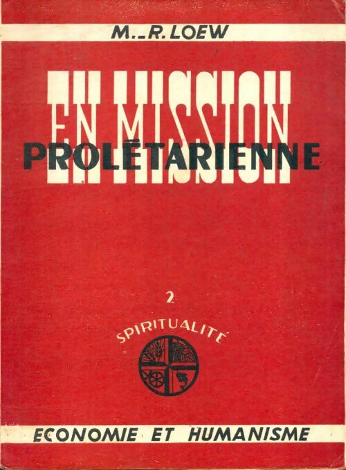 Livrenpoche : En mission prolétarienne - M.-R. Loew - Livre