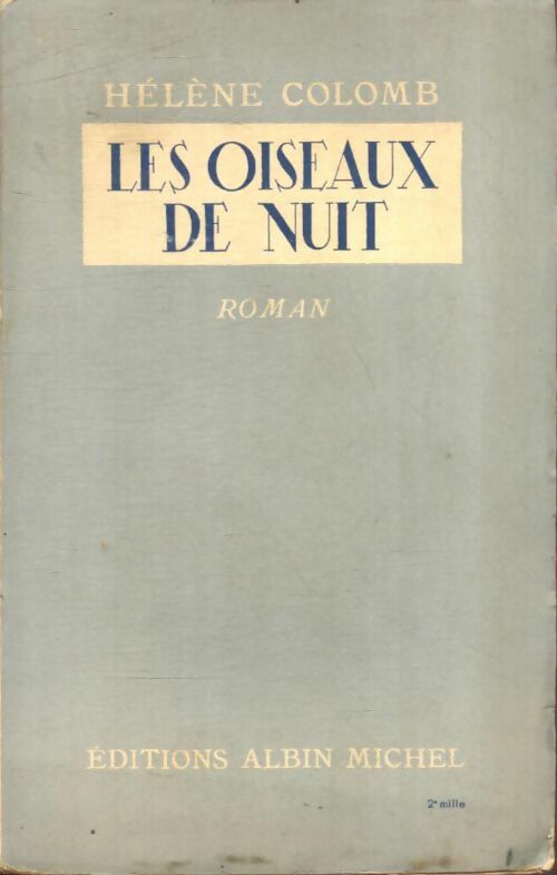 Livrenpoche : Les oiseaux de nuit - Hélène Colomb - Livre