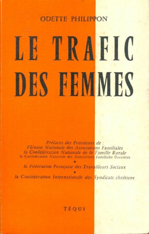 Livrenpoche : Le trafic des femmes - Odette Philippon - Livre