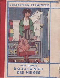 Livrenpoche : Rossignol des neiges - Marie Colmont - Livre