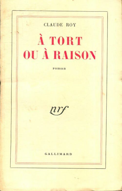 Livrenpoche : À tort ou à raison - Claude Roy - Livre