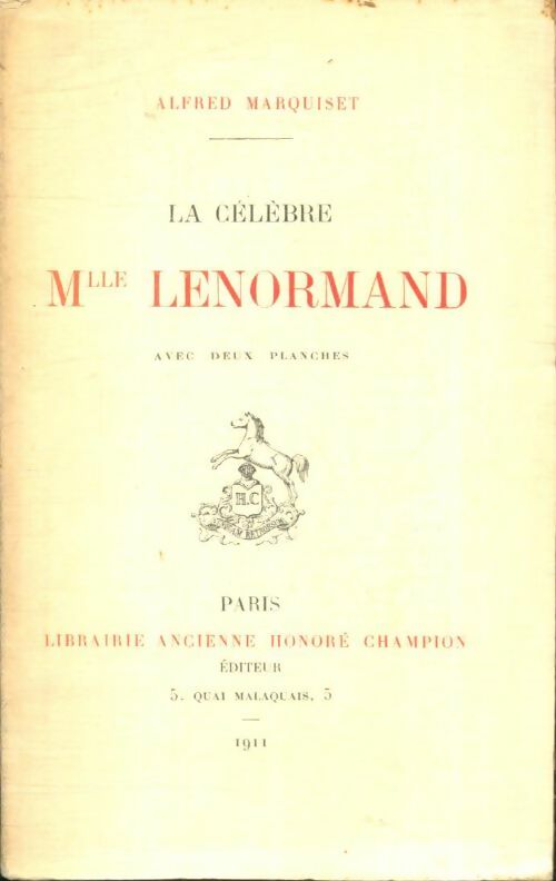 Livrenpoche : La célèbre Mlle Lenormand - Alfred Marquiset - Livre