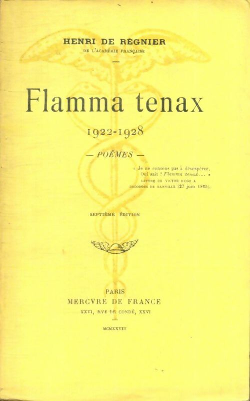 Livrenpoche : Flamma tenax 1922-1928 - Henri De Régnier - Livre