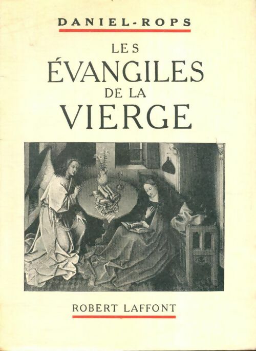 Livrenpoche : Les évangiles de la Vierge - Henry Daniel-Rops - Livre