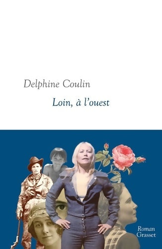 Livrenpoche : Loin à l'ouest - Delphine Coulin - Livre