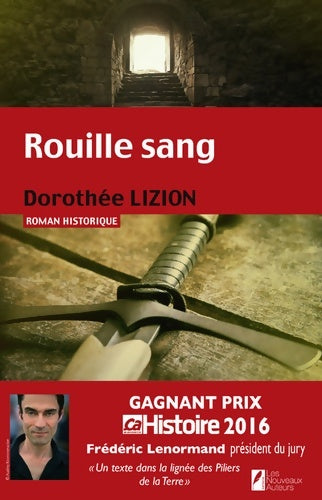 Livrenpoche : Rouille sang. Gagnant Prix Ca M'intéresse Histoire2016 - Dorothée Lizion - Livre