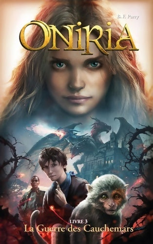 Livrenpoche : Oniria Tome III - La Guerre des Cauchemars co-édition Hachette/Hildegarde - B. F. Parry - Livre
