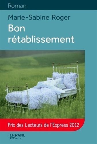 Livrenpoche : Bon rétablissement - Marie-Sabine Roger - Livre
