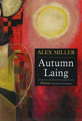 Livrenpoche : Autumn laing - MILLER ALEX - Livre