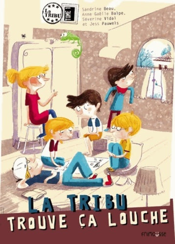Livrenpoche : La tribu trouve ça louche - Séverine Vidal - Livre
