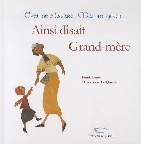 Livrenpoche : Ainsi disait Grand-mère - Frank Lanot - Livre