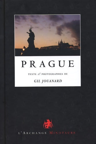 Livrenpoche : Prague : Le labyrinthe - Gil Jouanard - Livre