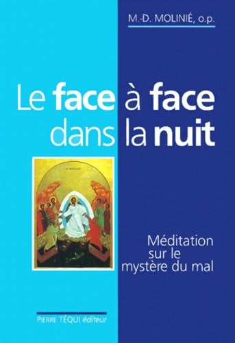 Livrenpoche : Face a face dans la nuit - Marie-Dominique Molinié - Livre