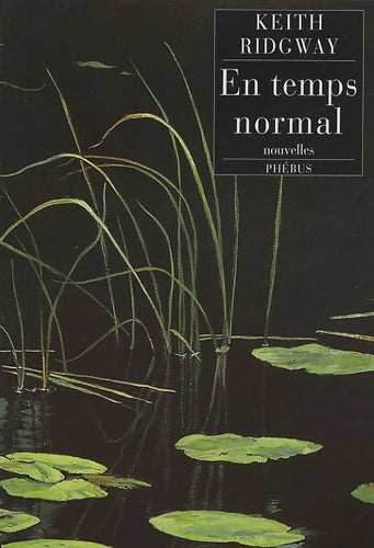 Livrenpoche : EN TEMPS NORMAL - RIDGWAY KEITH - Livre