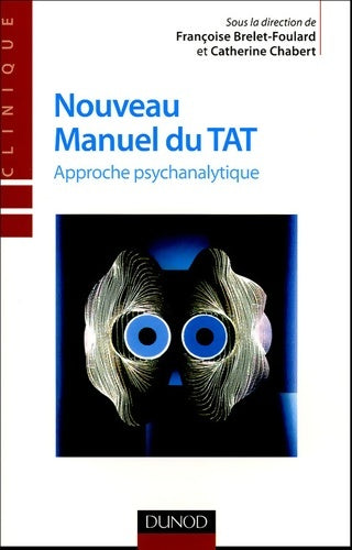 Livrenpoche : Nouveau manuel du tat - 2e éd. - approche psychanalytique : Approche psychanalytique - Catherine Chabert - Livre