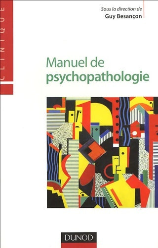 Livrenpoche : Manuel de psychopathologie - Guy Besançon - Livre