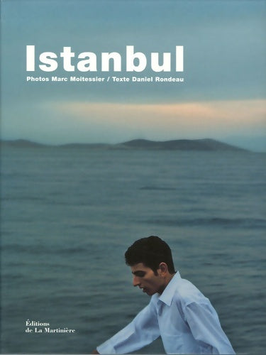 Livrenpoche : Istanbul - Daniel Rondeau - Livre