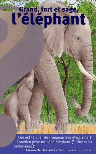 Livrenpoche : Grand fort et sage l'éléphant - Pierre Pfeffer - Livre
