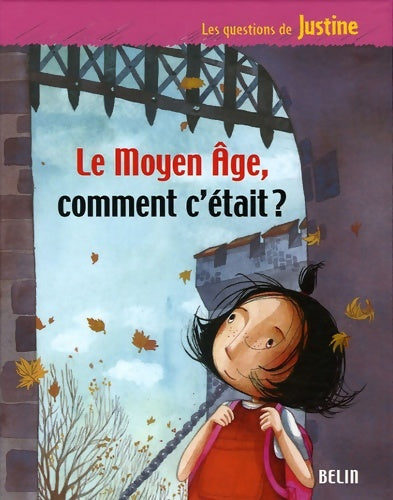 Livrenpoche : Le Moyen Age comment c'était ? - André Benchetrit - Livre