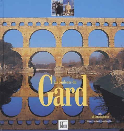 Livrenpoche : Les couleurs du Gard - Guide Pélican - Livre