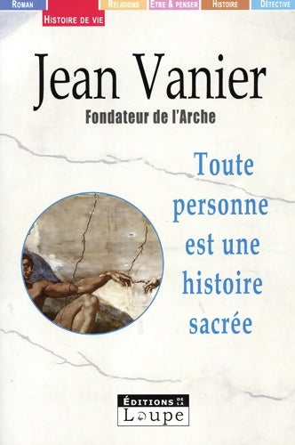 Livrenpoche : Toute personne est une histoire sacrée - Jean Vanier - Livre