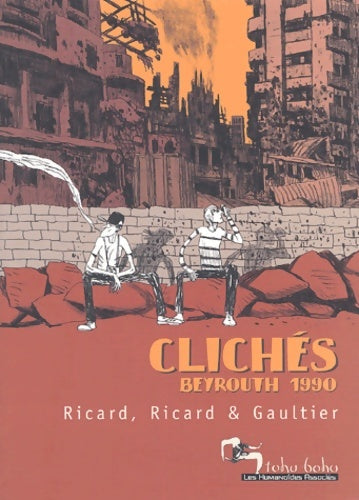 Livrenpoche : Clichés : Beyrouth 1990 - Sylvain Ricard - Livre