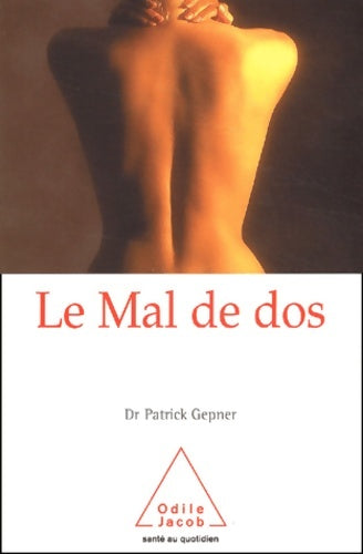 Livrenpoche : Le Mal de dos - Patrick Gepner - Livre