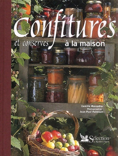 Livrenpoche : Confitures et conserves à la maison - Camille Marcadier - Livre