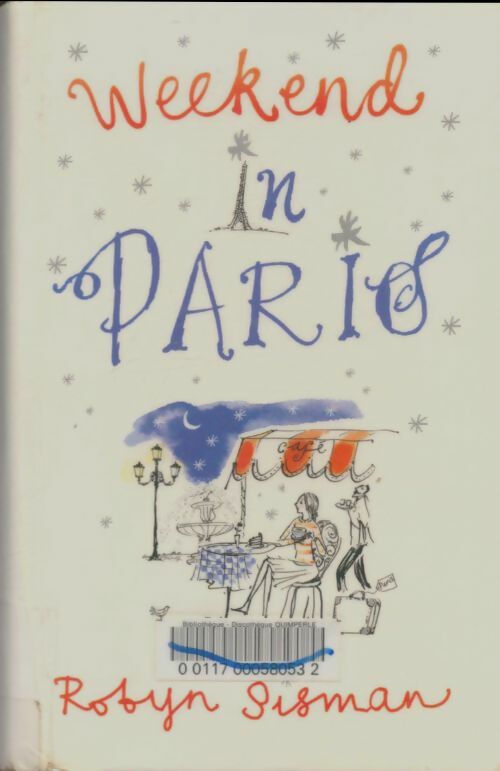 Livrenpoche : Weekend in Paris - Robyn Sisman - Livre