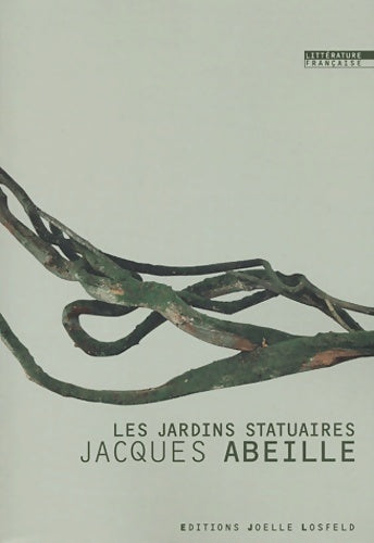 Livrenpoche : Les jardins statuaires - Jacques Abeille - Livre