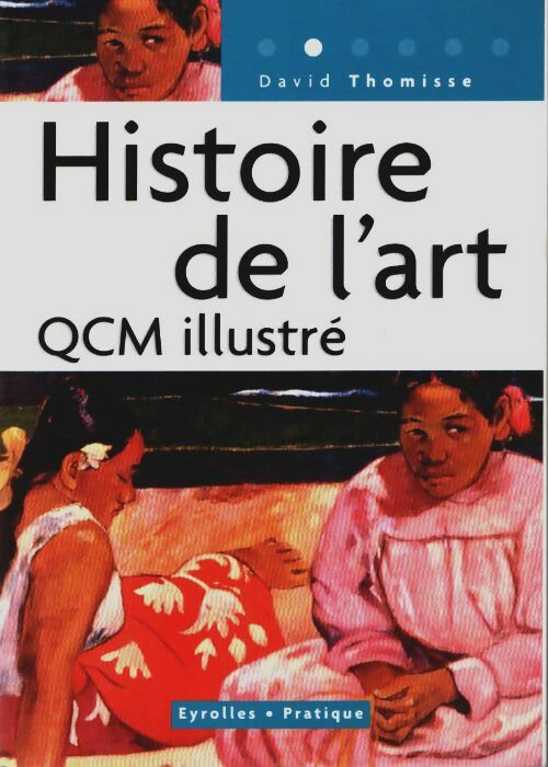 Livrenpoche : Histoire de l'art : QCM illustré - David Thomisse - Livre