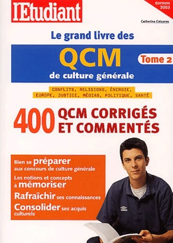 Livrenpoche : Le grand livre QCM culture générale 2003 Tome II - Catherina Catsaros - Livre