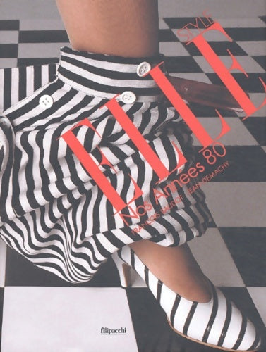 Livrenpoche : Style elle : Nos années 80 - François Baudot - Livre