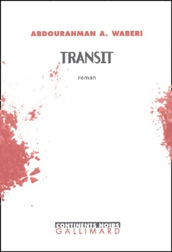 Livrenpoche : Transit - Abdourahman A. Waberi - Livre