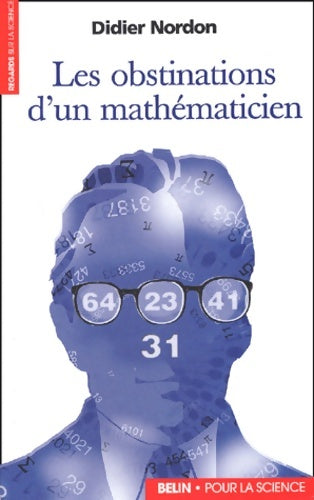 Livrenpoche : Les obstinations d'un mathématicien - Didier Nordon - Livre