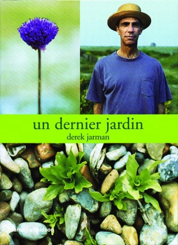 Livrenpoche : Un dernier jardin - Derek Jarman - Livre