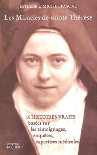 Livrenpoche : Les Miracles de Sainte Thérèse - Estelle Pascal - Livre