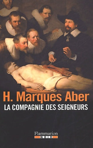 Livrenpoche : La Compagnie des seigneurs - Hanna Marques-Aber - Livre