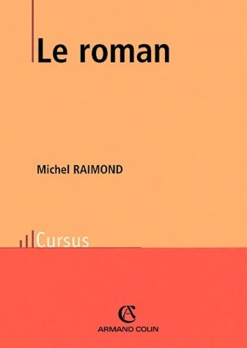 Livrenpoche : Le Roman. 2eme Edition - Michel Raimond - Livre