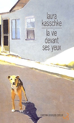 Livrenpoche : La vie devant ses yeux - Laura Kasischke - Livre