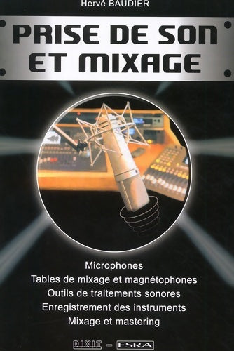 Livrenpoche : Prise de son et mixage - Hervé Baudier - Livre